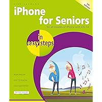 iPhone for Seniors in easy steps iPhone for Seniors in easy steps Paperback Kindle