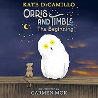 Orris and Timble: The Beginning Orris and Timble: The Beginning Hardcover Kindle Audible Audiobook