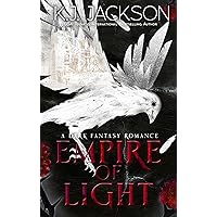 Empire of Light : A Dark Fantasy Romance (Creatures of Sin & Seduction Book 2) Empire of Light : A Dark Fantasy Romance (Creatures of Sin & Seduction Book 2) Kindle Paperback