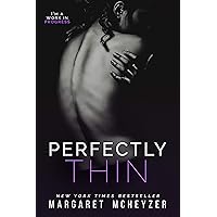 Perfectly Thin Perfectly Thin Kindle Paperback