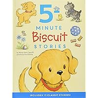 Biscuit: 5-Minute Biscuit Stories: 12 Classic Stories! Biscuit: 5-Minute Biscuit Stories: 12 Classic Stories! Hardcover