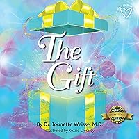 The Gift (Giggles in my Heart; Series of Children's Books Book 3) The Gift (Giggles in my Heart; Series of Children's Books Book 3) Kindle Hardcover Paperback