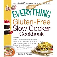 The Everything Gluten-Free Slow Cooker Cookbook: Includes Butternut Squash with Walnuts and Vanilla, Peruvian Roast Chicken with Red Potatoes, Lamb ... hundreds more! (Everything® Series) The Everything Gluten-Free Slow Cooker Cookbook: Includes Butternut Squash with Walnuts and Vanilla, Peruvian Roast Chicken with Red Potatoes, Lamb ... hundreds more! (Everything® Series) Paperback Kindle