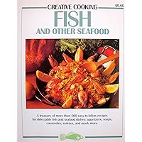 Creative Cooking: Fish and Other Seafood Creative Cooking: Fish and Other Seafood Paperback