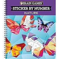 Brain Games - Sticker by Number: Nature (28 Images to Sticker)