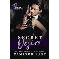 Secret Desire: A Curvy Girl/Age Gap Romance (Secret Temptations Book 3) Secret Desire: A Curvy Girl/Age Gap Romance (Secret Temptations Book 3)
