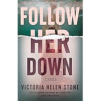 Follow Her Down: A Novel Follow Her Down: A Novel Kindle Paperback Audible Audiobook