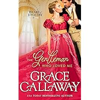 The Gentleman Who Loved Me: An Age Gap Hot Historical Romance (Heart of Enquiry Book 6) The Gentleman Who Loved Me: An Age Gap Hot Historical Romance (Heart of Enquiry Book 6) Kindle Audible Audiobook Paperback