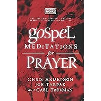 Gospel Meditations for Prayer Gospel Meditations for Prayer Kindle Staple Bound