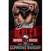 Death Dealer : Oath Keepers MC - Torch (Mayhem Makers - MMM) Death Dealer : Oath Keepers MC - Torch (Mayhem Makers - MMM) Kindle Paperback