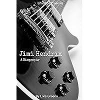 Jimi Hendrix: A Biography Jimi Hendrix: A Biography Kindle Paperback