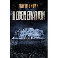 DEGENERATION DEGENERATION Kindle Paperback