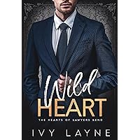 Wild Heart (The Hearts of Sawyers Bend Book 6) Wild Heart (The Hearts of Sawyers Bend Book 6) Kindle Paperback