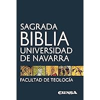 Sagrada Biblia: Universidad de Navarra (Spanish Edition) Sagrada Biblia: Universidad de Navarra (Spanish Edition) Kindle Hardcover Paperback