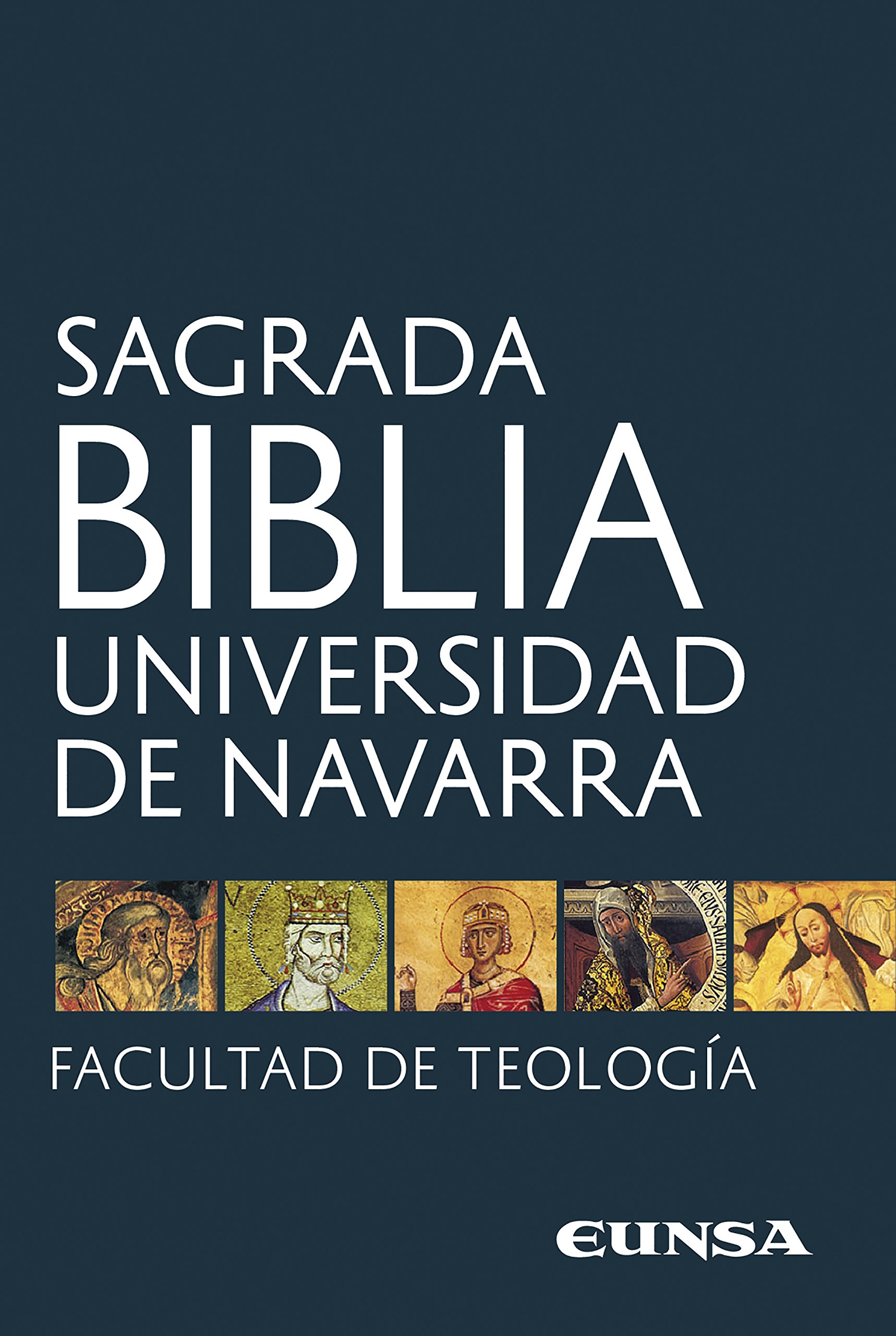 Sagrada Biblia: Universidad de Navarra (Spanish Edition)