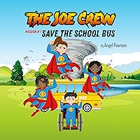 The Soe Crew: Saving the school bus The Soe Crew: Saving the school bus Kindle Paperback