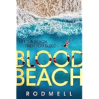 Blood Beach: Mystery Thriller With Romance (Blood Beach Thriller Series Book 1)