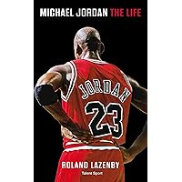 Michael Jordan: The life (Basketball) (French Edition) Michael Jordan: The life (Basketball) (French Edition) Kindle Paperback