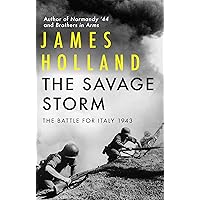 The Savage Storm: The Battle for Italy 1943 The Savage Storm: The Battle for Italy 1943 Kindle Audible Audiobook Hardcover Paperback