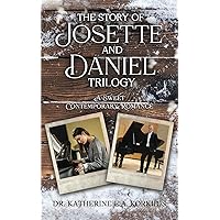The Story of Josette and Daniel: A Contemporary Sweet Romance Trilogy The Story of Josette and Daniel: A Contemporary Sweet Romance Trilogy Paperback Kindle Audible Audiobook