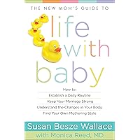 The New Mom's Guide to Life with Baby (New Mom's Guides)