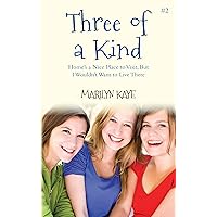 Home's a Nice Place to Visit, But I Wouldn't Want to Live There (Three of a Kind Book 2) Home's a Nice Place to Visit, But I Wouldn't Want to Live There (Three of a Kind Book 2) Kindle Paperback