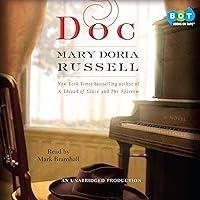 Doc: A Novel Doc: A Novel Audible Audiobook Paperback Kindle Hardcover Audio CD