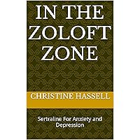 In the Zoloft Zone: Sertraline For Anxiety and Depression