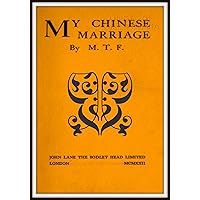 My Chinese Marriage My Chinese Marriage Kindle Hardcover Paperback
