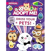 Adopt Me! Dress Your Pets! Adopt Me! Dress Your Pets! Paperback