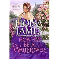 How to Be a Wallflower: A Would-Be Wallflowers Novel How to Be a Wallflower: A Would-Be Wallflowers Novel Kindle Audible Audiobook Mass Market Paperback Paperback Hardcover Audio CD