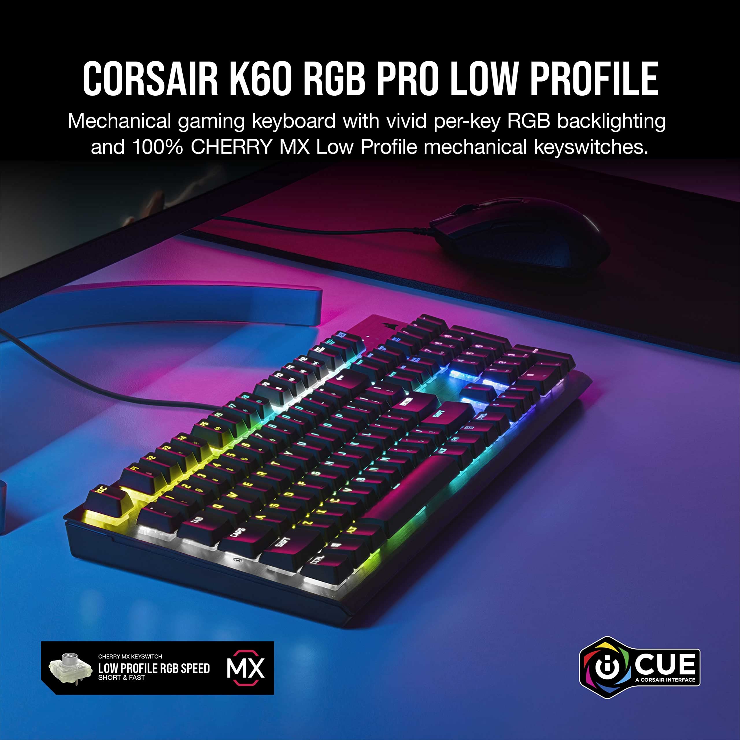 Corsair K60 RGB Pro Low Profile Mechanical Gaming Keyboard - CHERRY MX SPEED Mechanical Keyswitches – Slim and Streamlined Durable Aluminum Frame - Customizable Per-Key RGB Backlighting