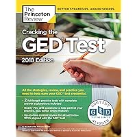 Cracking the GED Test with 2 Practice Exams, 2018 Edition: All the Strategies, Review, and Practice You Need to Help Earn Your GED Test Credential (College Test Preparation) Cracking the GED Test with 2 Practice Exams, 2018 Edition: All the Strategies, Review, and Practice You Need to Help Earn Your GED Test Credential (College Test Preparation) Paperback