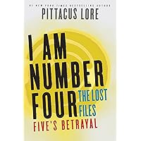 I Am Number Four: The Lost Files: Five's Betrayal (Lorien Legacies: The Lost Files Book 9) I Am Number Four: The Lost Files: Five's Betrayal (Lorien Legacies: The Lost Files Book 9) Kindle