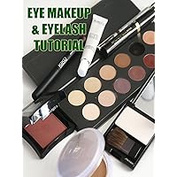 Eye Makeup and Eyelash Tutorial