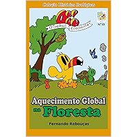 Oi! O Tucano Ecologista: Aquecimento Global na Floresta (Portuguese Edition) Oi! O Tucano Ecologista: Aquecimento Global na Floresta (Portuguese Edition) Kindle Paperback