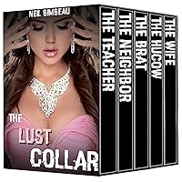 The Lust Collar: The Complete Series (The Lust Collar #1-5) The Lust Collar: The Complete Series (The Lust Collar #1-5) Kindle
