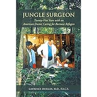 Jungle Surgeon Jungle Surgeon Kindle Paperback