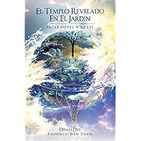 El Templo Revelado En El Jardin: Sacerdotes Y Reyes (Spanish Edition) El Templo Revelado En El Jardin: Sacerdotes Y Reyes (Spanish Edition) Paperback Kindle