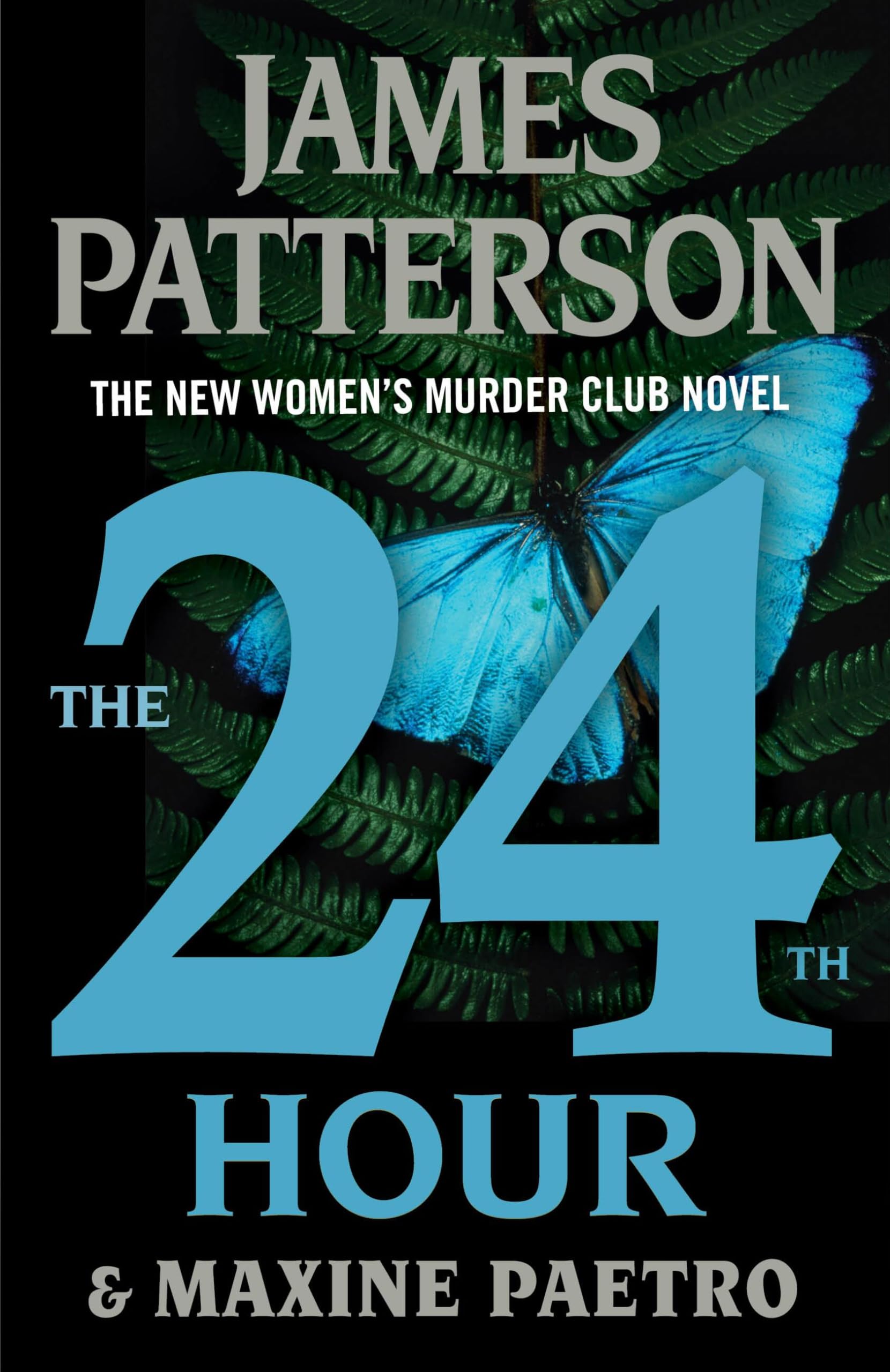 The 24th Hour: The New Women's Murder Club Thriller (A Women's Murder Club Thriller)