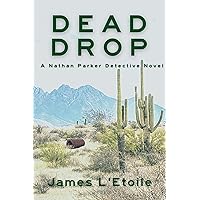 Dead Drop: A Detective Nathan Parker Novel Dead Drop: A Detective Nathan Parker Novel Kindle Paperback