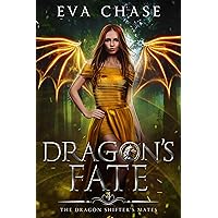 Dragon's Fate: A Shifter Paranormal Romance (The Dragon Shifter's Mates Book 4) Dragon's Fate: A Shifter Paranormal Romance (The Dragon Shifter's Mates Book 4) Kindle Audible Audiobook Paperback