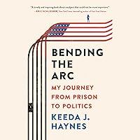 Bending the Arc: My Journey from Prison to Politics Bending the Arc: My Journey from Prison to Politics Hardcover Kindle Audible Audiobook Audio CD