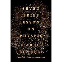 Seven Brief Lessons on Physics Seven Brief Lessons on Physics Kindle Hardcover Audible Audiobook Paperback Audio CD