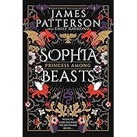 Sophia, Princess Among Beasts Sophia, Princess Among Beasts Paperback Kindle Audible Audiobook Hardcover Audio CD