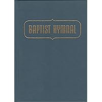 1956 Baptist Hymnal 1956 Baptist Hymnal Hardcover Kindle Paperback