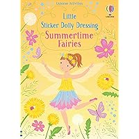 Little Sticker Dolly Dressing Summertime Fairies Little Sticker Dolly Dressing Summertime Fairies Paperback