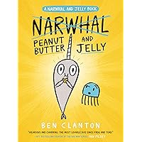Peanut Butter and Jelly (A Narwhal and Jelly Book #3) Peanut Butter and Jelly (A Narwhal and Jelly Book #3) Paperback Audible Audiobook Hardcover