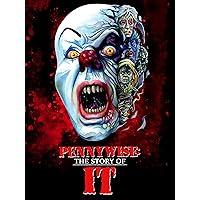 Pennywise: The Story of IT