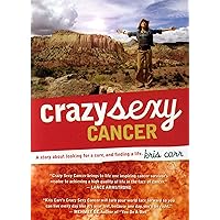 Crazy Sexy Cancer [DVD] Crazy Sexy Cancer [DVD] DVD